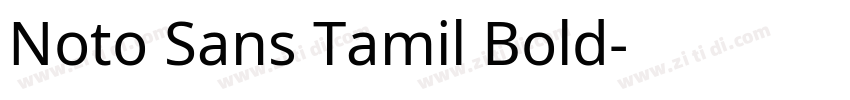 Noto Sans Tamil Bold字体转换